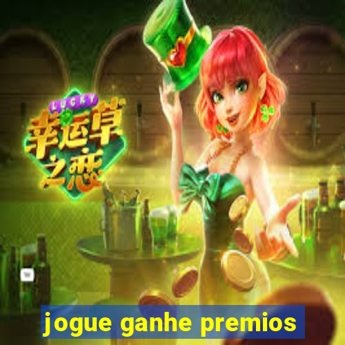 jogue ganhe premios